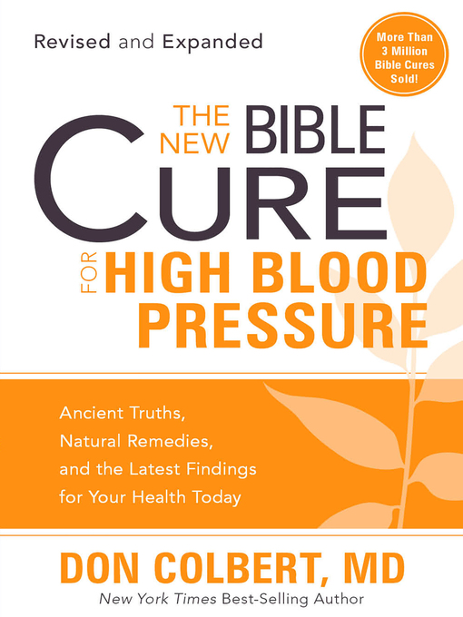 Title details for The New Bible Cure for High Blood Pressure by Don Colbert, MD - Available